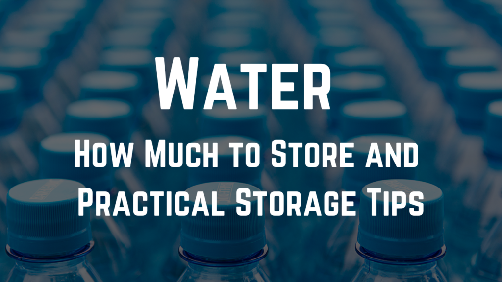 Rows of bottled water illustrating emergency preparedness water storage and how much water to store at home